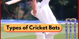 Types of Cricket Bats in Hindi | क्रिकेट बैट के प्रकार  