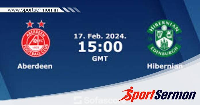 Aberdeen vs Hibernian: Preview & Prediction  