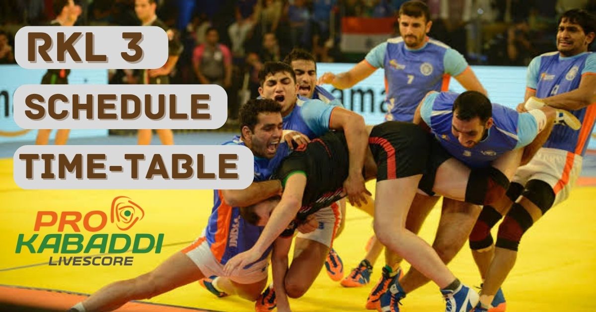 Real Kabaddi League 2023 का पूरा Schedule और Time-Table  