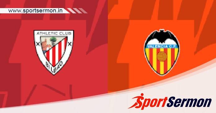 Athletic Bilbao vs Valencia: Preview & Prediction   Athletic Bilbao vs Valencia: Preview & Prediction