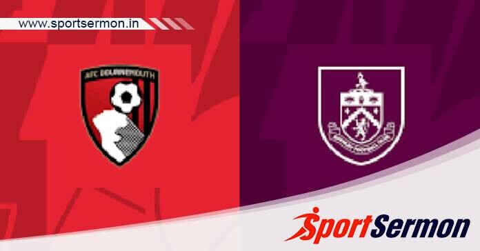 Bournemouth vs Burnley: Preview & Prediction  