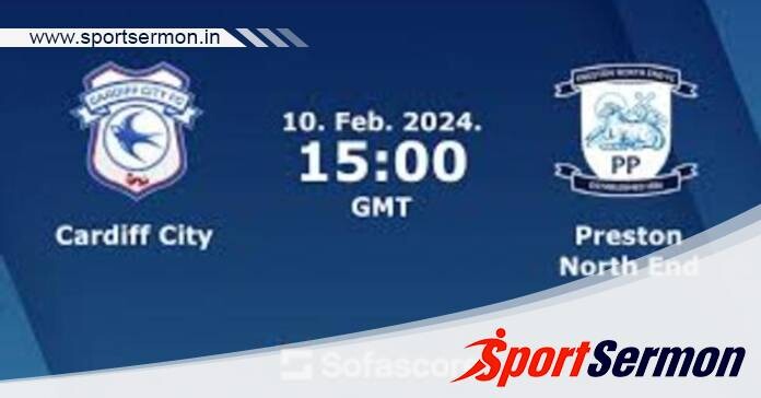 Cardiff City vs Preston: Preview & Prediction  