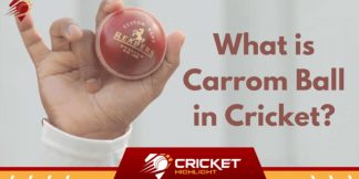 Carrom Ball in Cricket | क्रिकेट में कैरम बॉल क्या है?  