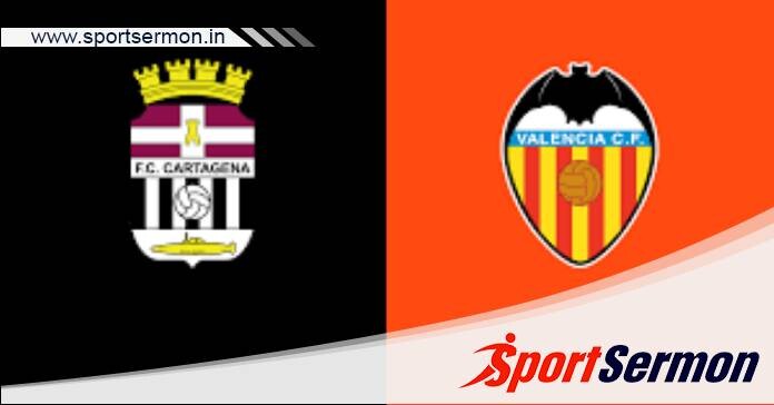 Cartagena vs Valencia: Preview & Prediction  
