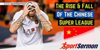 Chinese Super League: The Rise, its Zenith and its Downfall  