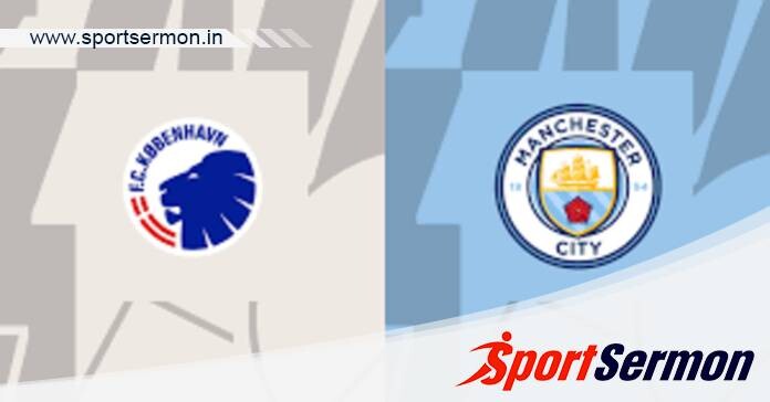 Copenhagen vs Manchester City: Preview & Prediction   Copenhagen vs Manchester City: Preview & Prediction
