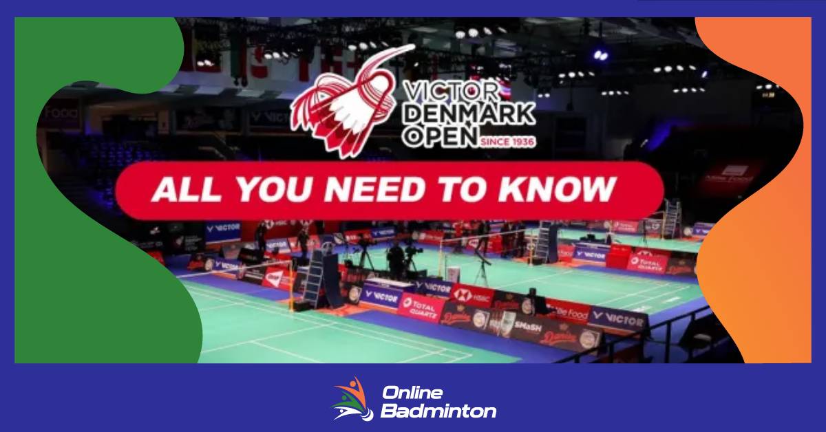 यहां जानें Denmark Open 2023 से जुड़ी महत्वपूर्ण बातें  