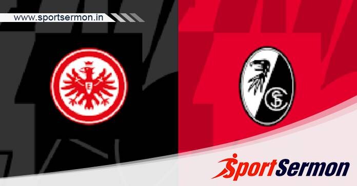 Eintracht Frankfurt vs Freiburg: Preview & Prediction  