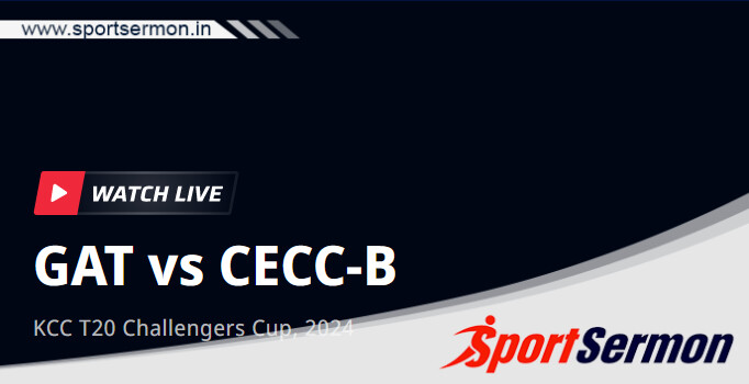 GAT vs CEC-B Live Score, Match-42, KCC T20 Challengers Cup  