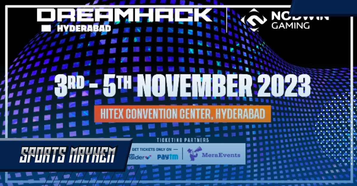 DreamHack India 2023: तारीख,जगह,टिकट पूरी जानकारी  