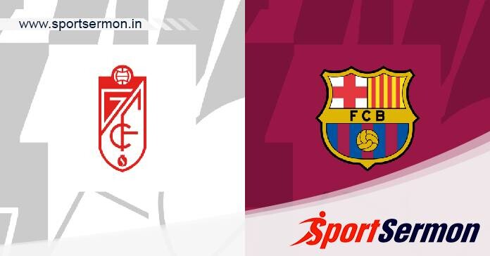 Granada vs Barcelona: Preview & Prediction  