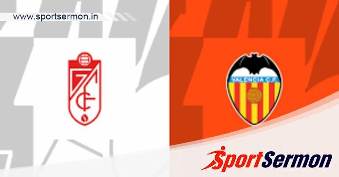 Granada vs Valencia: Preview & Prediction  