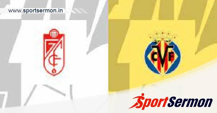 Granada vs Villarreal: Preview & Prediction  