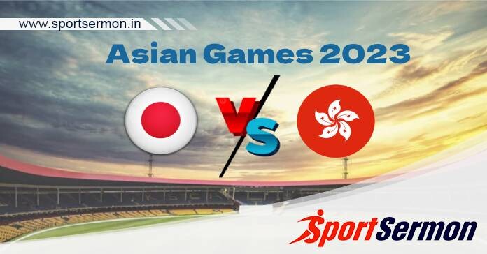HK vs JPN Live Score, Asian Games 2023 Men's T20I Match 8   HK vs JPN Live Score, Asian Games 2023 Men's T20I Match 8