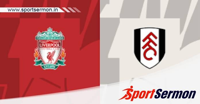 Liverpool vs Fulham: Preview & Prediction  