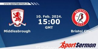 Middlesbrough vs Bristol City: Preview & Prediction  