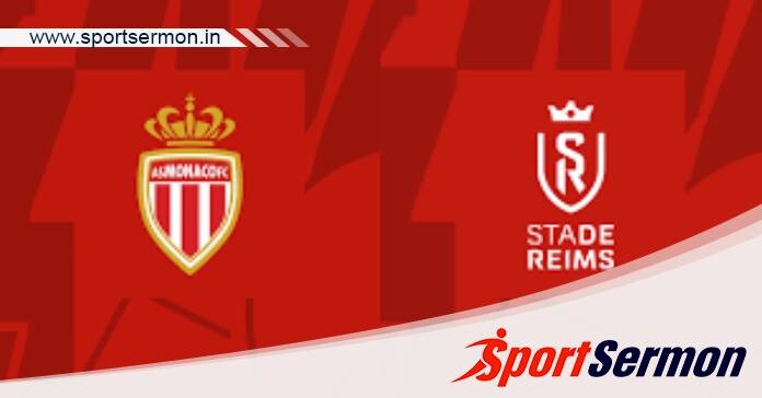 Monaco vs Reims: Preview & Prediction  