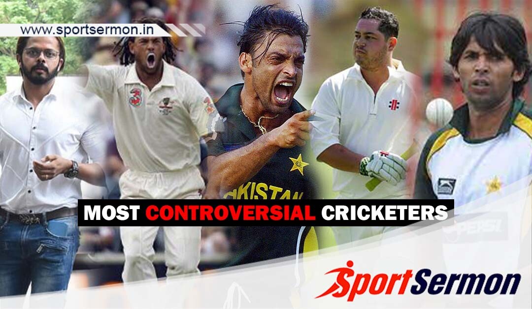 Most Controversial Cricketers   Most Controversial Cricketers