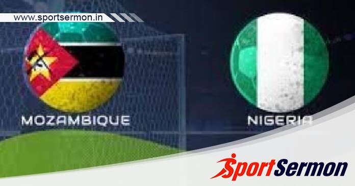 Mozambique vs Nigeria: Preview  