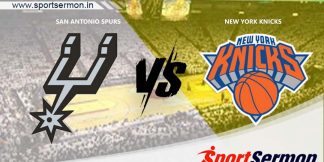 NYK vs SAS Live Score, New York Knicks vs San Antonio Spurs  
