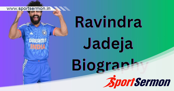 Ravindra Jadeja Biography: Career, Stats And More  