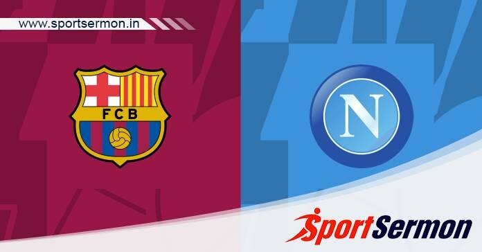 Preview: Barcelona vs. Napoli - Prediction, Team News  