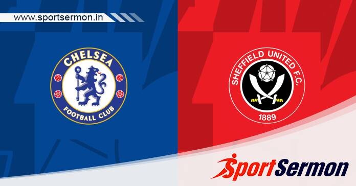 Preview: Chelsea vs. Sheffield United - Prediction  