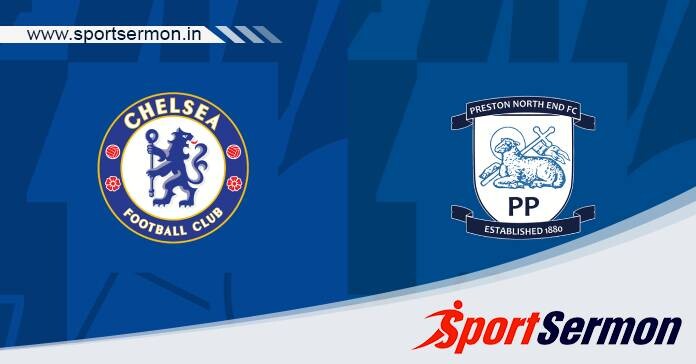 Preview: Chelsea vs. Preston North End - Prediction  