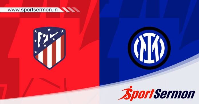 Preview: Atletico Madrid vs. Inter Milan - Prediction   Preview: Atletico Madrid vs. Inter Milan - Prediction