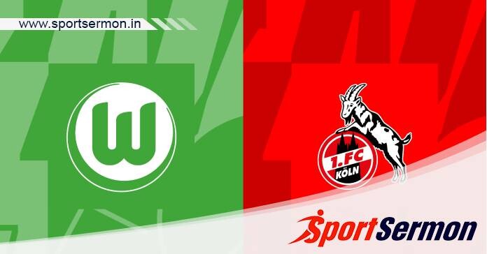 Preview: Wolfsburg vs. FC Koln - Prediction, Team News   Preview: Wolfsburg vs. FC Koln - Prediction, Team News