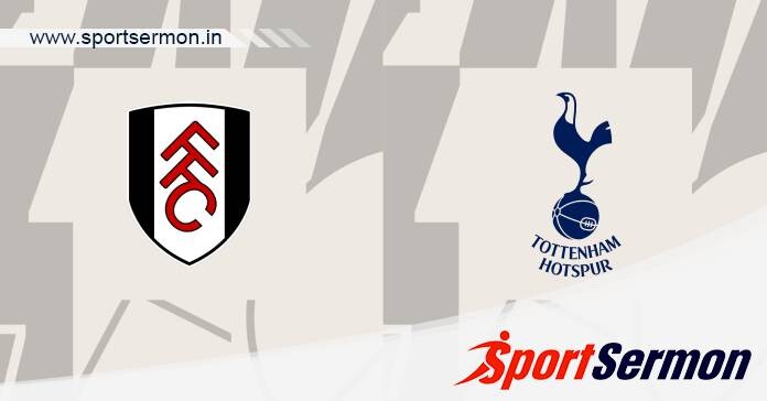 Preview: Fulham vs. Tottenham Hotspur - Prediction   Preview: Fulham vs. Tottenham Hotspur - Prediction
