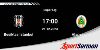 Preview: Besiktas vs. Alanyaspor - Prediction, Team News  