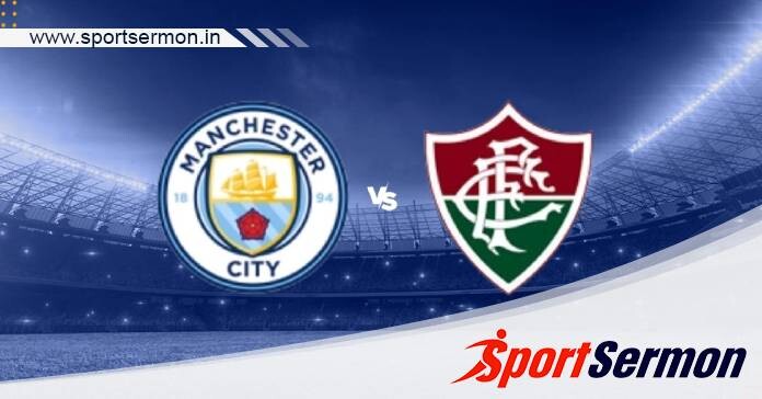 Preview: Manchester City vs. Fluminense - Prediction   Preview: Manchester City vs. Fluminense - Prediction
