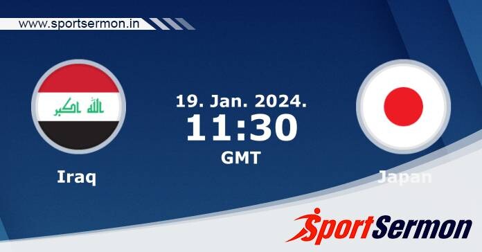 Preview: Iraq vs. Japan - Prediction, Team News   Preview: Iraq vs. Japan - Prediction, Team News