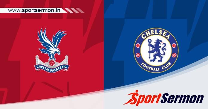 Preview: Crystal Palace vs. Chelsea - Prediction, Team News  