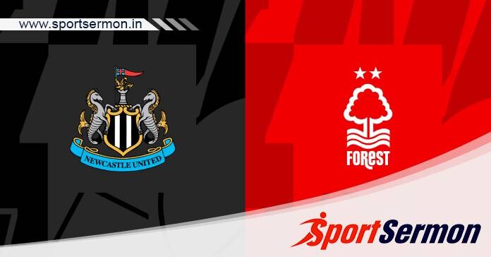 Preview: Newcastle United vs Nottingham Forest - Prediction  