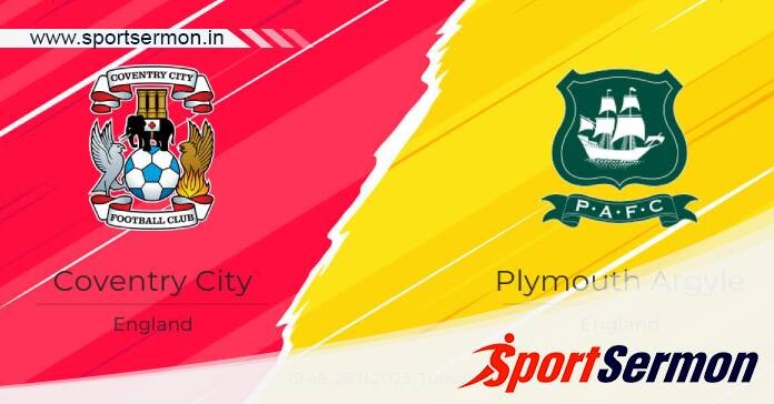 Preview: Plymouth Argyle vs. Coventry City - Prediction   Preview: Plymouth Argyle vs. Coventry City - Prediction