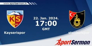 Preview: Kayserispor vs. Istanbulspor - Prediction  
