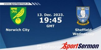Preview: Norwich City vs. Sheffield Wednesday - Prediction  