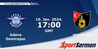 Preview: Adana Demirspor vs. Istanbulspor - Prediction  
