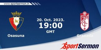 Preview: Osasuna vs. Granada - Prediction, Team News  