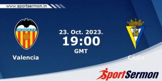 Preview: Valencia vs. Cadiz - Prediction, Team News  