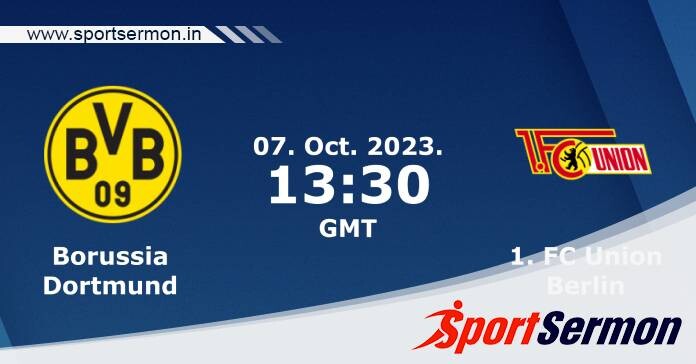 Preview: Borussia Dortmund vs. Union Berlin - Prediction  