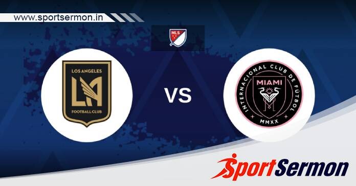 Preview: Los Angeles FC vs Inter Miami - Prediction  