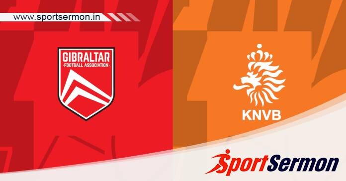 Preview: Gibraltar vs. Netherlands - Prediction, Team News  