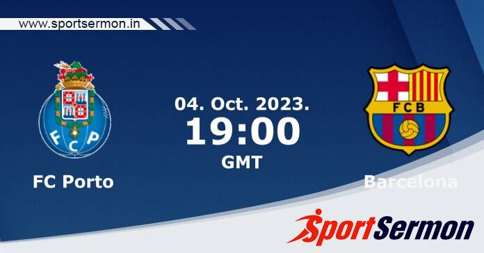 Preview: Porto vs. Barcelona - Prediction, Team News  