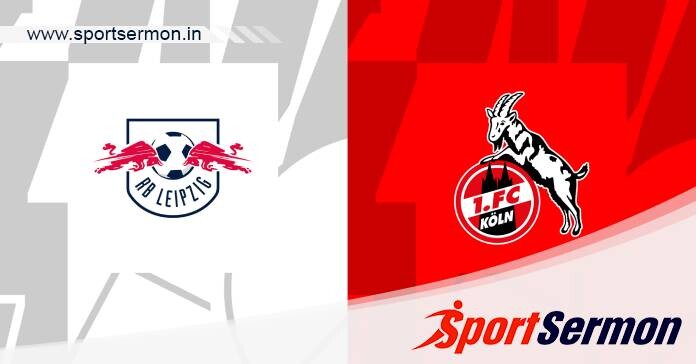 Preview: RB Leipzig vs. FC Koln - Prediction, Team News  