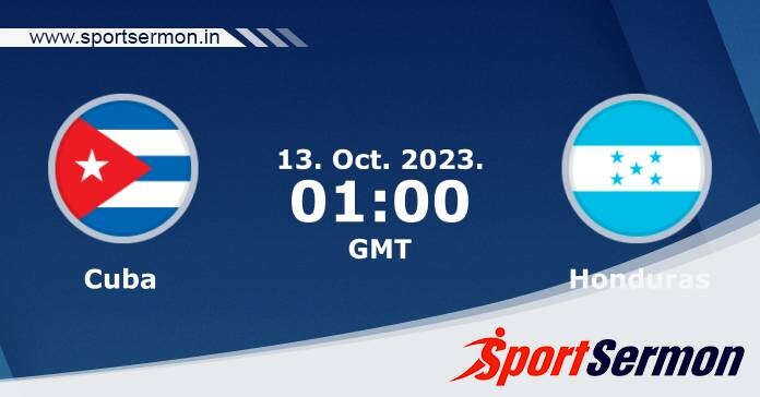 Preview: Cuba vs. Honduras - Prediction, Team News   Preview: Cuba vs. Honduras - Prediction, Team News