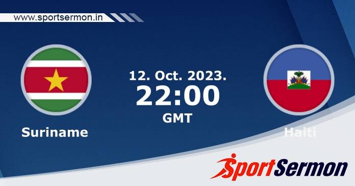 Preview: Suriname vs. Haiti - Prediction, Team News   Preview: Suriname vs. Haiti - Prediction, Team News