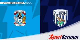 Preview: Coventry City vs West Bromwich Albion - Prediction  